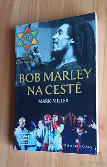 BOB MARLEY NA CESTĚ