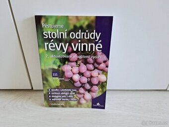 Kniha - Pěstujeme stolní odrůdy révy vinné
