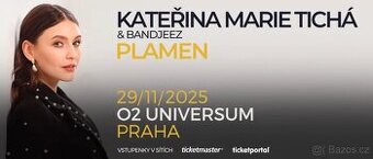 Kateřina Marie Tichá - O2 Universum - top sektor 105 - 2 ks