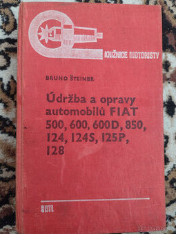 FIAT 500, 600, 850, 124, 128, ÚDRŽBA A OPRAVY, 1974