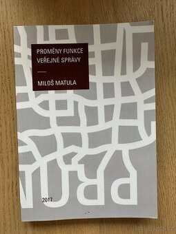 Proměny funkce veřejné správy, Miloš Matula