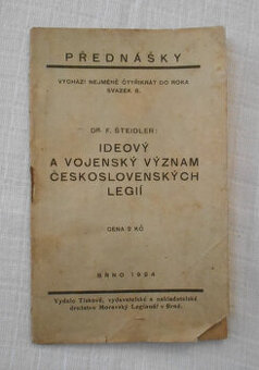 Šteidler - Ideový a vojenský význam československých legií