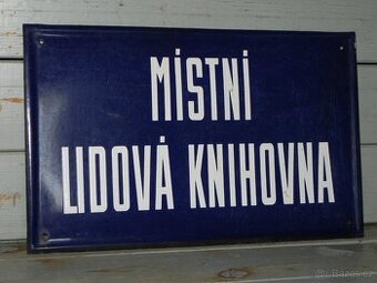 Stará smaltovaná cedule MÍSTNÍ LIDOVÁ KNIHOVNA