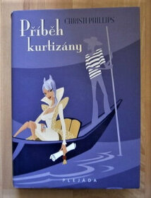 Příběh kurtizány - Christi Phillips
