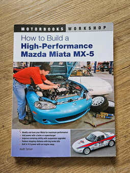 Kniha How to Build a High-Performance Mazda Miata MX-5