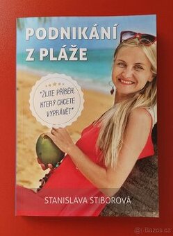 Podnikání z pláže, Stanislava Stiborová, NEW