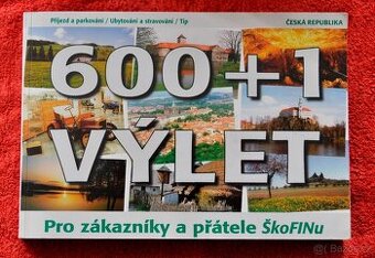 601 tipů na výlety po ČR od Škofinu