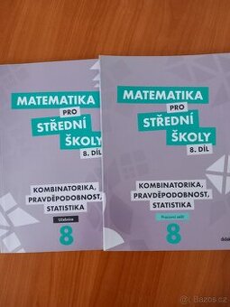Matwmatika.pro SŠ, 8. díl KOMBINATORIKA, PRAVDĚPODOBNOST....