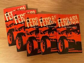 Mé strašné radosti Ferarri