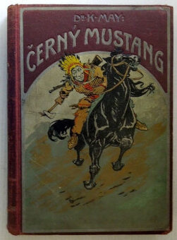 Karel May - Černý mustang
