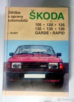 Údržba a opravy automobilů: ŠKODA...