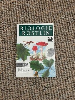 Biologie rostlin pro gymnázia
