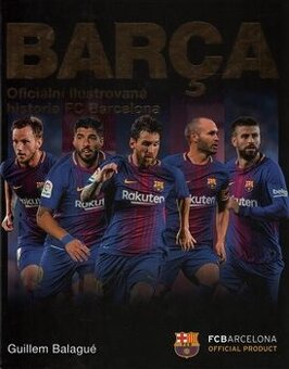 Barcelona - Oficiální ilustrovaná historie FC Barcelona