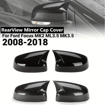 Kryty zrcátek Ford Focus 2, 3 MK2, MK3 Mondeo MK4 2008–2018