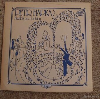 LP deska Petr Hapka - Hudba pro fontánu