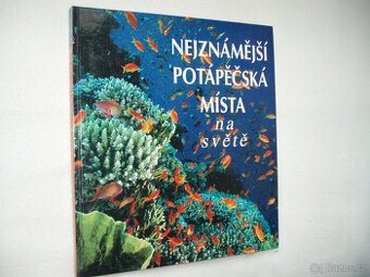 nová encyklopedie Nejznámější potápěčská místa ve světě