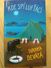 Kde spí lufťáci | Ivanka Devátá | 2018 - 1