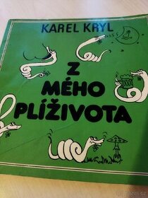 Karel Kryl Z Mého Plíživota.