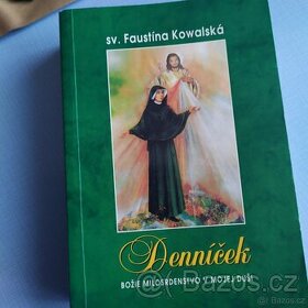 deníček Boží milosrdenství v mojí duši -sv.Faustina Kowalská