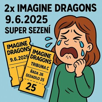 2x IMAGINE DRAGONS 9.6.2025 - super sezení na Tribuně C