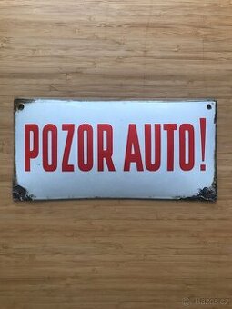 Smaltovaná cedule "Pozor auto"