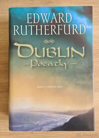 Edward Rutherfurd - Dublin - Počátky