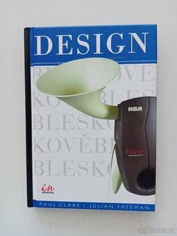 Design bleskově - P. Clark/J. Freeman