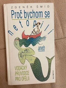Proč bychom se netopili, Zdeněk Šmíd