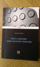 OBCE A REGIONY JAKO POLITICKÝ PROSTOR, J. Čmejrek (2008)