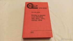 ŠKODA 100 - 110 - 110R kniha údržba a opravy - manuál Š100 - 1