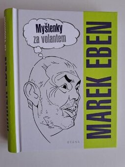 Myšlenky za volantem - Marek Eben