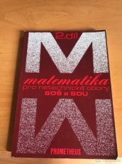 Matematika pro netechnické obory SOŠ a SOU 2. díl