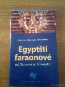 Egyptští faraonové od Narmera po Kleopatru
