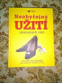 Neobyčejná užití obyčejných věcí