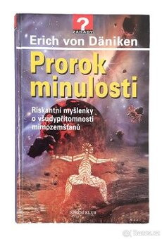 Erich von Däniken: Prorok minulosti - 1
