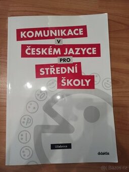 Komunikace v českém jazyce učebnice pro gymnázia
