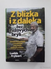 Zblízka i zdaleka bez růžových brýlí - Luděk Frýbort