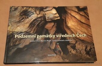 Podzemní památky středních Čech velká kniha