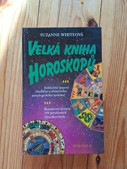 Velká kniha horoskopů od Suzanne Whiteové