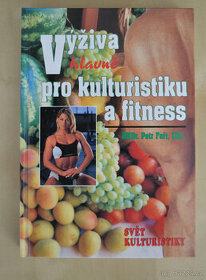 Výživa hlavně pro kulturistiku a fitness - P. Fořt