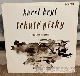 KAREL KRYL - Tekuté Písky Variace V A MOLL (LP)