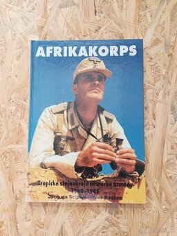 Afrikakorps - Tropické stejnokroje německé armády 1940-1945