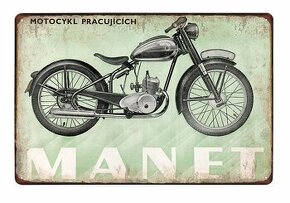 cedule plechová: Manet-Motocykl pracujících (dobová reklama) - 1