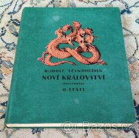 Rudolf Těsnohlídek: Nové království - 1