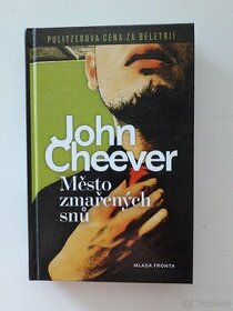 Město zmařených snů - John Cheever