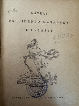 Návrat presidenta Masaryka do vlasti rok 1920 - 1
