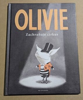 Kniha Olivie zachraňuje cirkus, Ian Falconer