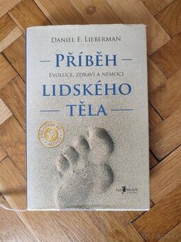 Příběh lidského těla – Daniel E. Lieberman