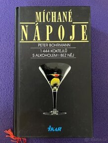 recepty Míchané nápoje, Peter Bohrmann 1444 koktejlů s - 1