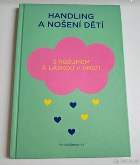 Handling a nošení dětí (Vanda Schreierová)